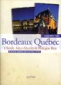 Passeport Pour Bordeaux Quebec - Preview
