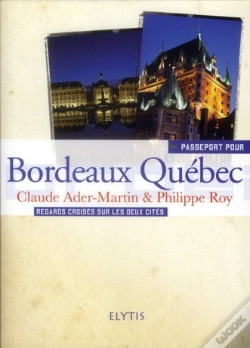 Capa do artigo Passeport Pour Bordeaux Quebec