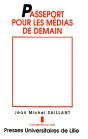 Passeport Pour Les Medias De Demain - Preview