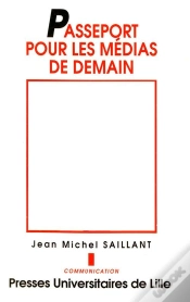 Capa do artigo Passeport Pour Les Medias De Demain