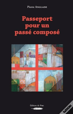 Capa do artigo Passeport Pour Un Passé Composé