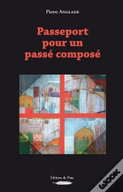 Capa do artigo Passeport Pour Un Passé Composé