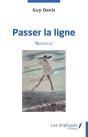 Passer La Ligne - Preview