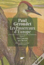 Passereaux D Europe T.1. Des Coucous Aux