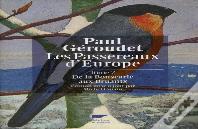 Passereaux D'Europe Tome 2 ; De La Bouscarle Aux Bruants