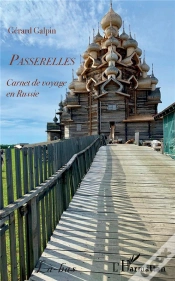 Capa do artigo Passerelles ; Carnet De Voyage En Russie