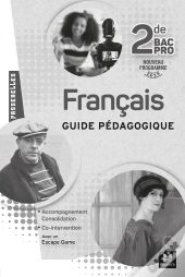 Passerelles : Français ; 2nde Bac Pro ; Guide Pédagogique (Édition 2019)