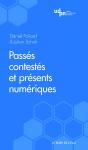 Passés Contestés Et Présents Numériques - Preview
