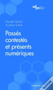 Capa do artigo Passés Contestés Et Présents Numériques