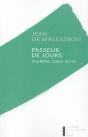 Passeur De Jours ; Journal (2005-2014) - Preview