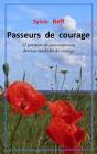 Passeurs De Courage ; 22 Portraits De Contemporains Devenus Symboles De Courage - Preview
