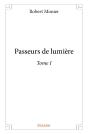 Passeurs De Lumière - Tome 1 - Preview