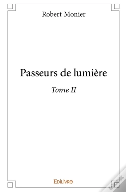 Capa do artigo Passeurs De Lumière - Tome 2