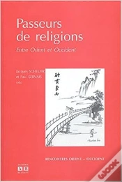 Capa do artigo Passeurs De Religions ; Entre Orient Et Occident