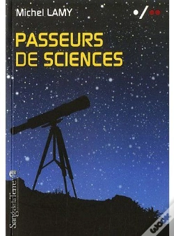 Capa do artigo Passeurs De Sciences. La Vulgarisation Au Secours De La Science Biologique