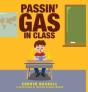 Passin' Gas In Class - Preview