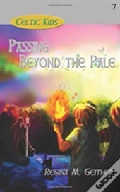 Passing Beyond The Pale
