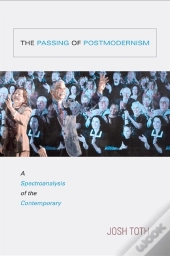 Passing Of Postmodernism