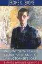 Passing Of The Third Floor Back, And The Philosopher'S Joke (Esprios Classics) - Preview