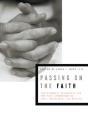 Passing On The Faith - Preview