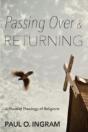 Passing Over And Returning: A Pluralist - Preview
