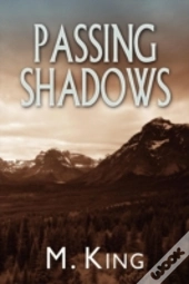 Passing Shadows