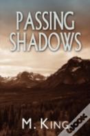Passing Shadows
