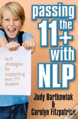 Capa do artigo Passing The 11+ With Nlp - Nlp Strategies For Supporting Your 11 Plus Student