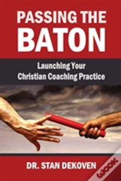 Passing The Baton