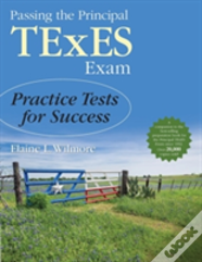 Passing The Principal Texes Exam