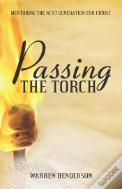 Capa do artigo Passing The Torch - Mentoring The Next Generation For Christ