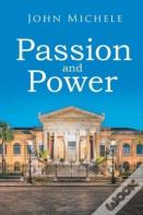 Passion And Power