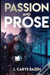 Passion And Prose