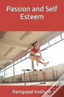Passion And Self Esteem