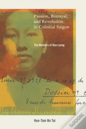 Capa do artigo Passion, Betrayal, And Revolution In Colonial Saigon