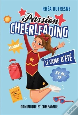 Capa do artigo Passion Cheerleading Tome 1 : Le Camp D'Été