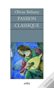 Capa do artigo Passion Classique ; Entretiens