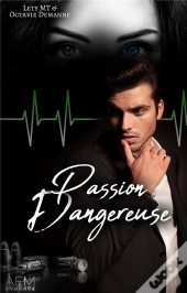Passion Dangereuse