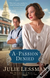 Passion Denied (The Daughters Of Boston Book #3)