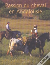Capa do artigo Passion Du Cheval En Andalousie