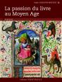 Passion Du Livre Au Moyen-Age. - Preview