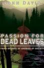 Passion For Dead Leaves - Preview