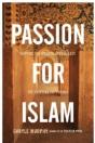 Passion For Islam: Shaping The Modern Mi - Preview