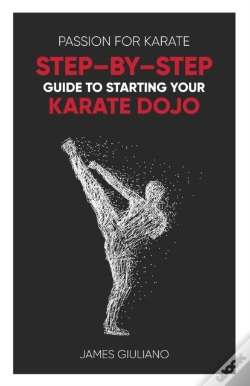 Capa do artigo Passion For Karate: Step By Step Guide T