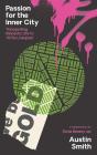 Passion For The Inner City - Preview