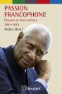 Passion Francophone Discours Et Interventions 2003-2014 - Preview