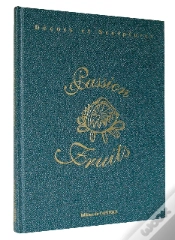 Capa do artigo Passion Fruits ; Passion Légumes