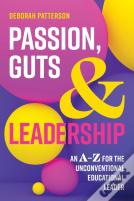 Passion, Guts And Leadership