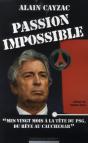 Passion Impossible ; "Mes Vingt Mois À La Tête Du Psg, Du Rêve Au Cauchemar" - Preview