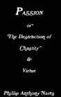 Passion Or The Destruction Of Chastity & Virtue - Preview